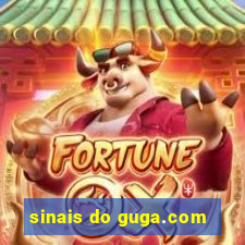 sinais do guga.com